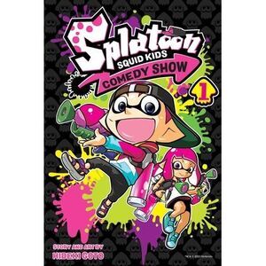 Splatoon: Squid Kids Comedy Show, Vol. 1 -- Hideki Goto